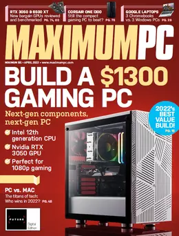 Maximum PC April 2022
