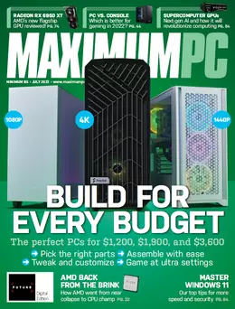 Maximum PC July 2022
